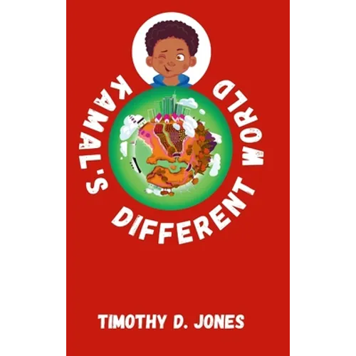 Kamal's Different World - Hardcover