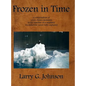 Frozen in Time - Hardcover