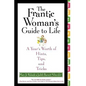 The Frantic Woman's Guide to Life: A Year's Worth of Hints, Tips, and Tricks - Paperback