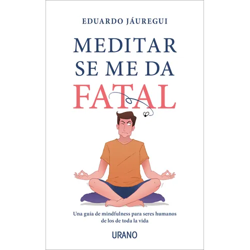 Meditar Se Me Da Fatal - Paperback