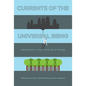 Currents of the Universal Being: Explorations in the Literature of Energy - Paperback