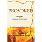 Provoked: The Story Of Kiranjit Ahluwalia - Paperback