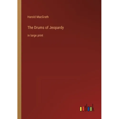 The Drums of Jeopardy: in large print - Paperback