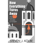 How Everything Turns Away - Paperback