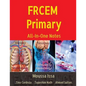 FRCEM Primary: All-In-One Notes (5th Edition, Full Colour) - Paperback