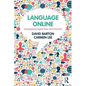 Language Online: Investigating Digital Texts and Practices - Paperback