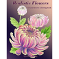 Realistic Flowers - A hand-drawn coloring book - Paperback