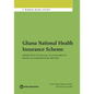 Ghana National Health Insurance Scheme: Improving Financial Sustainability Based on Expenditure Review - Paperback