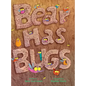 Bear Has Bugs - Hardcover