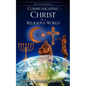 Communicating Christ In a Religious World - Paperback