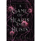 A Game of Hearts and Heists: A Steamy Lesbian Fantasy Romance - Hardcover