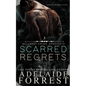 Scarred Regrets: A Dark Mafia Romance - Paperback