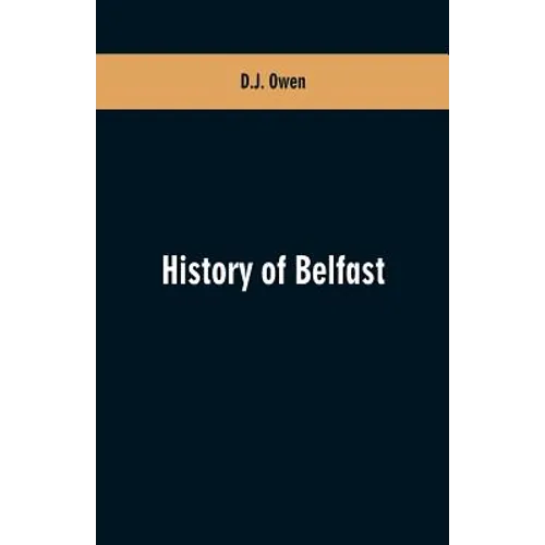 History of Belfast - Paperback