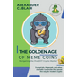 The Golden Age of Meme Coins: TrumpCoin, Pepecash, and other memetic currencies that paved the way for modern crypto - Paperback