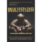 Warrior: How to Support Those Who Protect Us - Paperback
