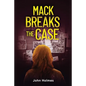 Mack Breaks The Case - Paperback