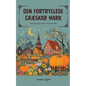 Den Fortryllede Græskar Mark: Engelsk-danske fortællinger for børn - Paperback