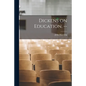 Dickens on Education. -- - Paperback