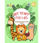 Dot to dot for kids: Connect, color and learn activity book for kids ages 3-6 - Paperback