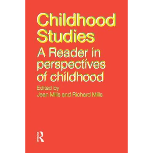 Childhood Studies: A Reader in Perspectives of Childhood - Paperback
