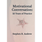 Motivational Conversation: 25 Years of Practice - Paperback