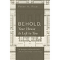 Behold, Your House Is Left to You: The Theological and Narrative Place of the Jerusalem Temple in Luke's Gospel - Hardcover