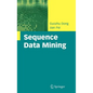 Sequence Data Mining - Hardcover