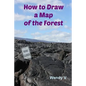 How to Draw a Map of the Forest - Paperback
