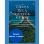2024 Costa Rica travel guide: Your ultimate travel guide for 2024 - Paperback