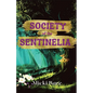 Society of the Sentinelia: Zahra of the Uwharries - Paperback