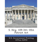 S. Hrg. 109-341: USA Patriot ACT - Paperback