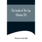 The Inside of the Cup (Volume VII) - Paperback