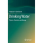 Drinking Water: Physics, Chemistry and Biology - Hardcover