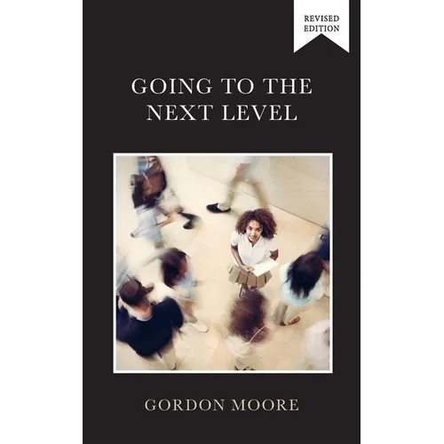 Going to the Next Level - Paperback