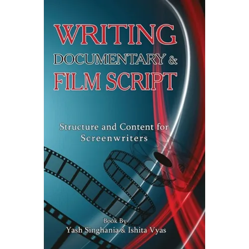 Writing documentary and Film Script - Paperback