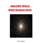 Amazing World Word Search Book: 51 Puzzles with 36 Hidden Words - Paperback