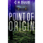 Point Of Origin - Hardcover