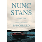 Nunc Stans: A Ferry Tale - Paperback
