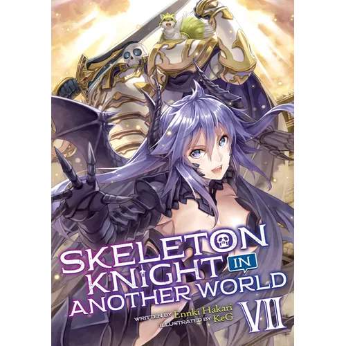 Skeleton Knight in Another World (Light Novel) Vol. 7 - Paperback
