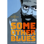 Some Other Blues: New Perspectives on Amiri Baraka - Hardcover