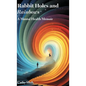 Rabbit Holes and Rainbows: A Mental Health Memoir - Hardcover