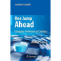 One Jump Ahead: Computer Perfection at Checkers - Paperback