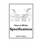 How To Write Specifications - Paperback