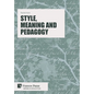 Style, Meaning and Pedagogy - Hardcover