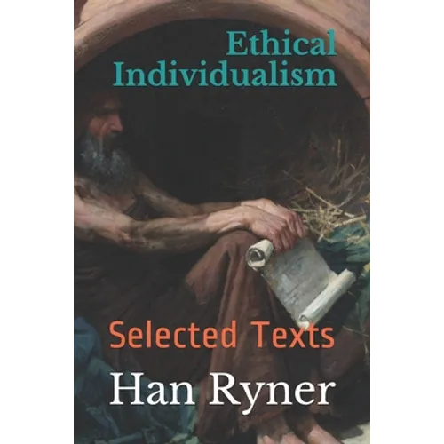 Ethical Individualism: Selected Texts - Paperback