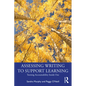 Assessing Writing to Support Learning: Turning Accountability Inside Out - Paperback