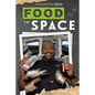 Food in Space - Library Binding