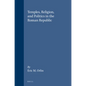 Temples, Religion, and Politics in the Roman Republic - Paperback