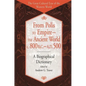 From Polis to Empire--The Ancient World, C. 800 B.C. - A.D. 500: A Biographical Dictionary - Hardcover