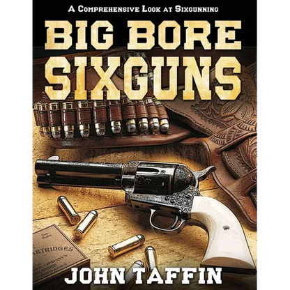 Big Bore Sixguns - Paperback